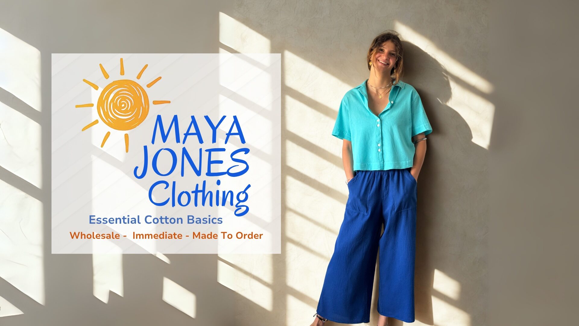 Maya Jones Clothing, wholesale cotton clothing
